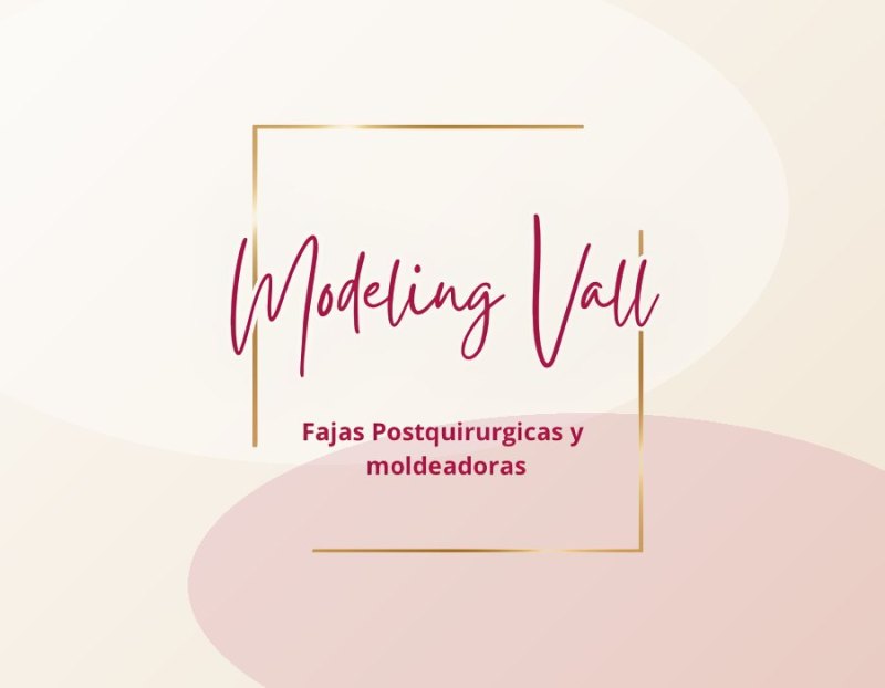 Fajas Moldeadoras — Modeling Vall